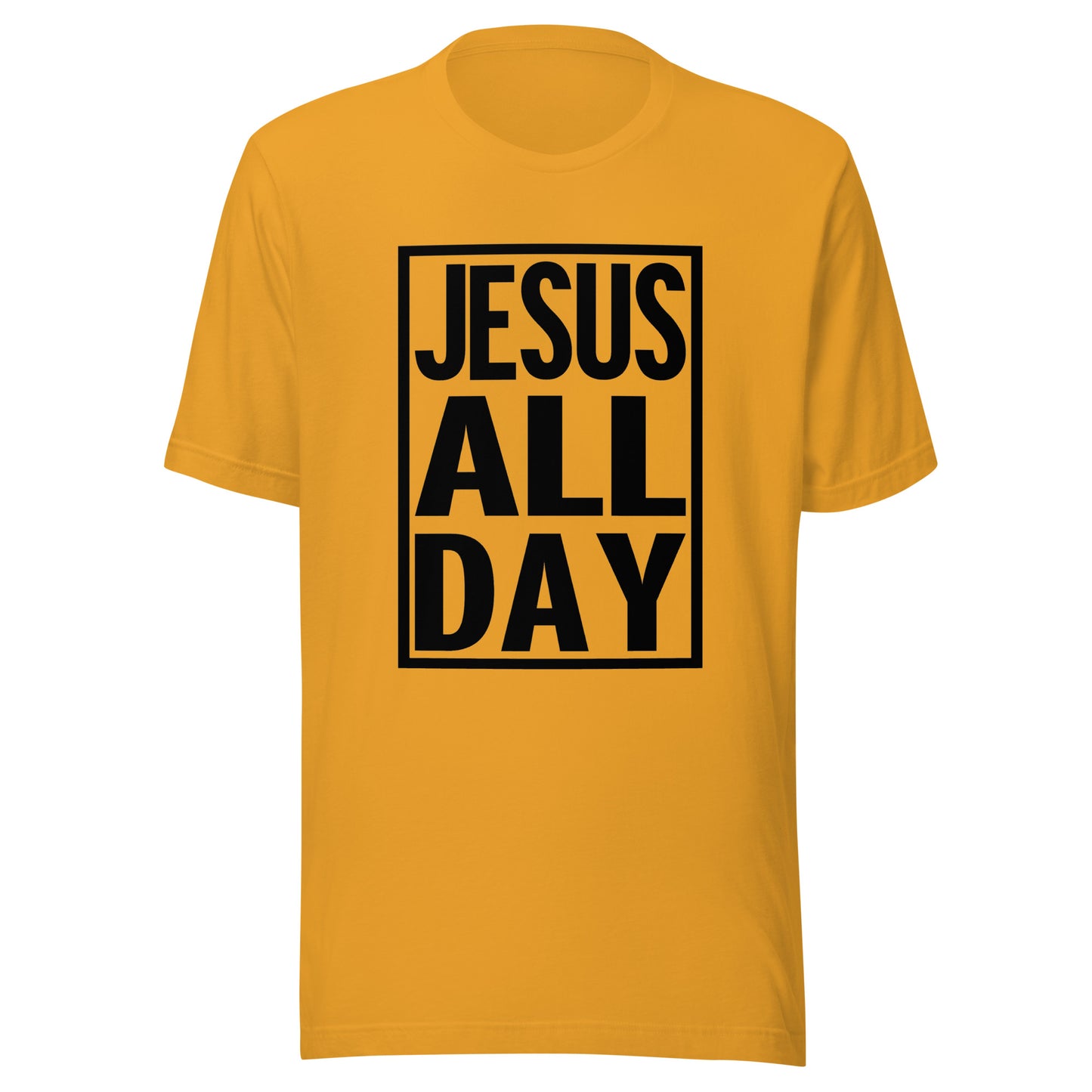 JESUS ALL DAY Unisex t-shirt