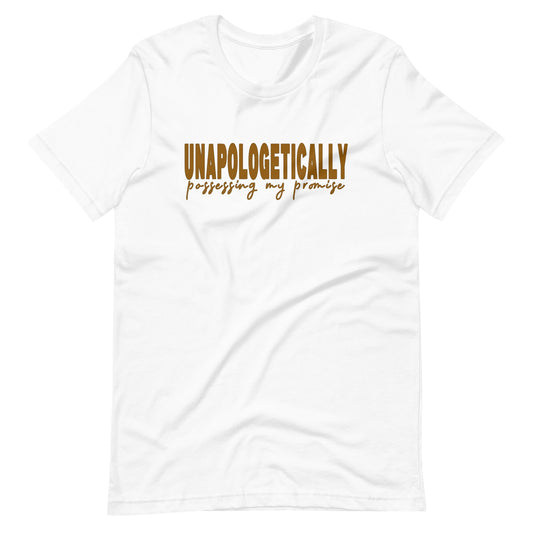 Unapologetically t-shirt